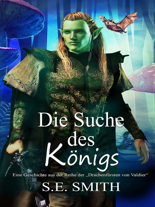 Title details for Die Suche des Königs by S.E. Smith - Available